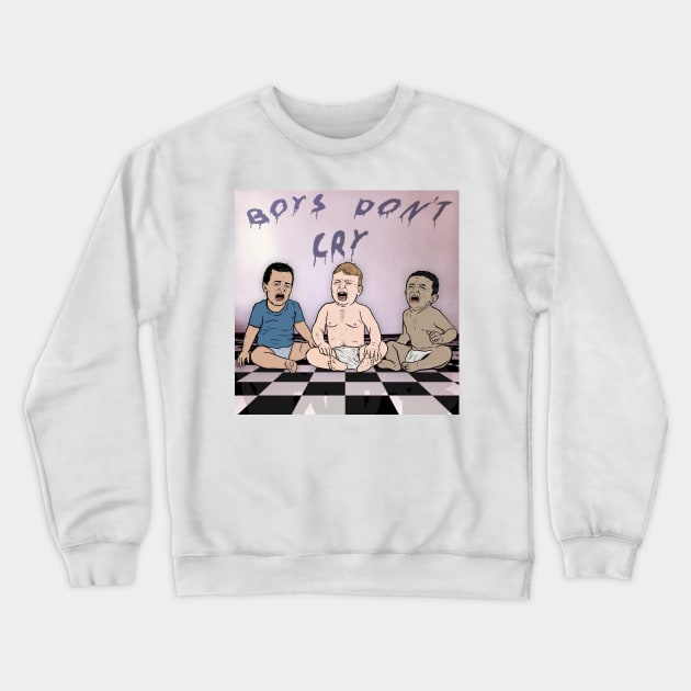 Boys don't cry Crewneck Sweatshirt by matan kohn